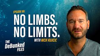 88 | No Limbs, No Limits with Nick Vujicic