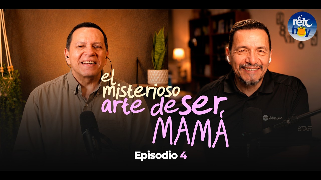 La responsabilidad de los hijos con su Mamá - El Reto de Hoy