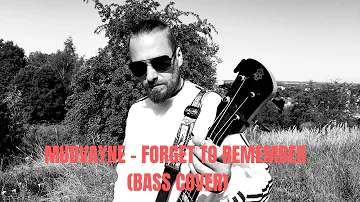 Mudvayne - Forget to remember (BASS COVER)