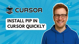 Install PIP in Cursor Quickly [2025 Guide]