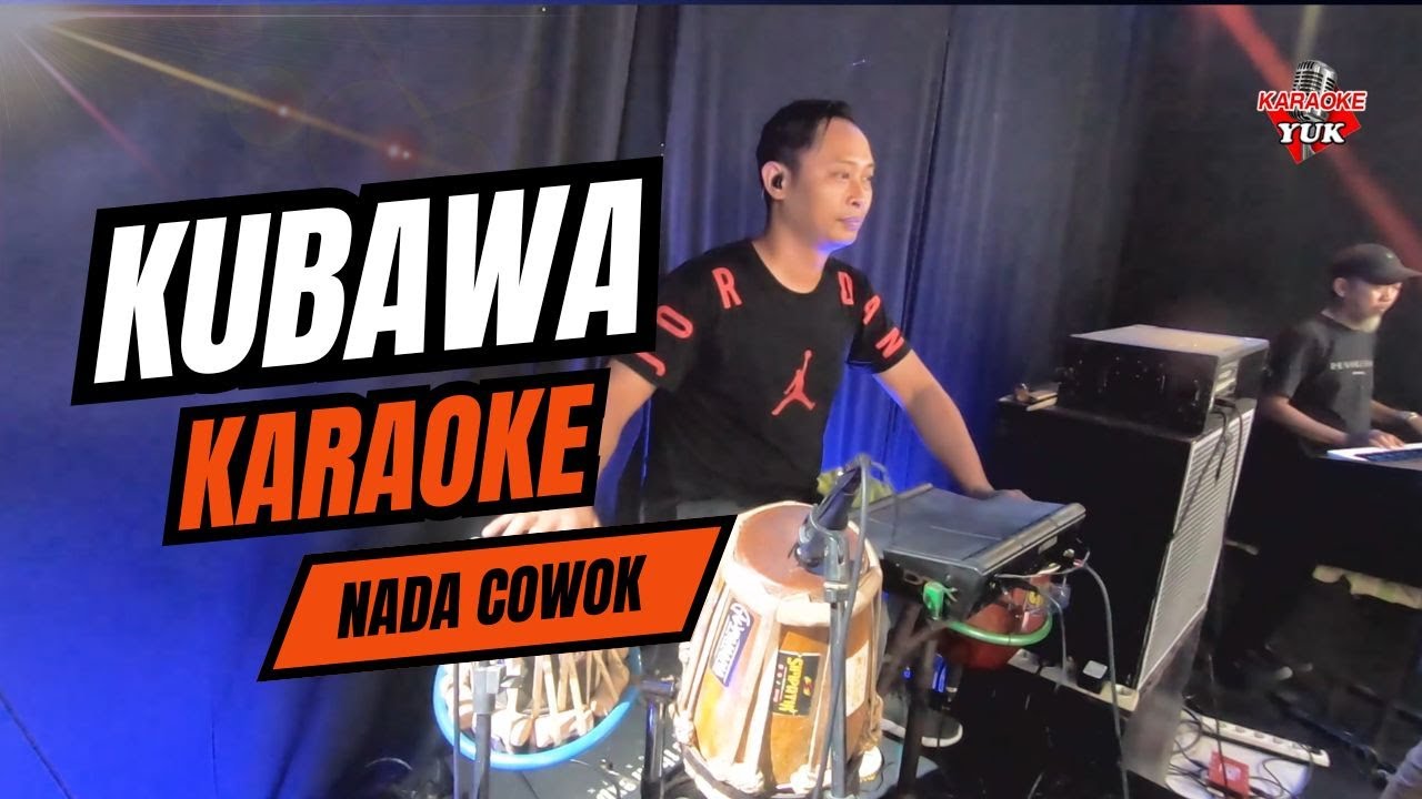 KUBAWA KARAOKE NADA COWOK PRIA