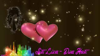 DJ DUA HATI - SITI LIZA