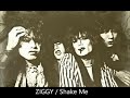 第1期ZIGGY / Shake Me(Live)