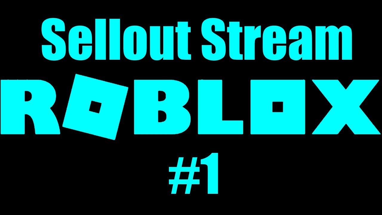 Sellout Stream 1 (Roblox) MagicMichaelGaming YouTube