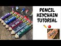 MAKE A PENCIL KEYCHAIN WITH ME | Teacher Gift |