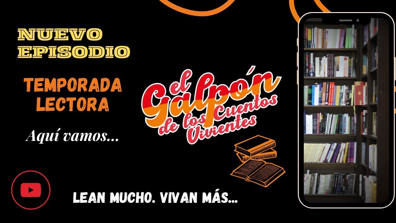 El Galpón de los Cuentos Vivientes/ Lecturas y más