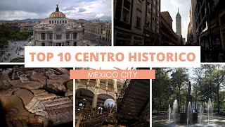 Top 10 Places in the Centro Historico of Mexico City