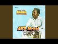 Aye Nreti Eleya Medley 1