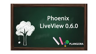 Phoenix LiveView 0.6.0