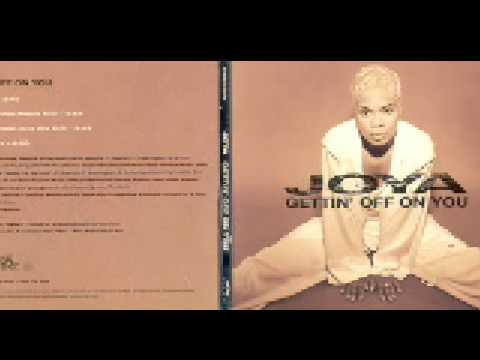 Joya — Joya- Gettin' Off On You (Untouchables Jazz Mix)