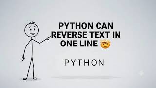 Python Can Reverse Text in ONE Line 🤯