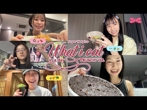 Sugar ‘N Spice [SNS] DIARY | What SNS eats in a Day 'CRUNCHY VERSION' 🍪✨