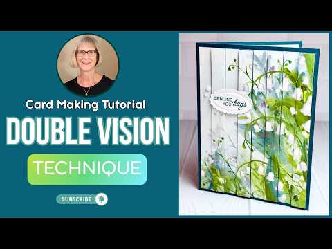 A Fun Technique + A Sneak Peek! Double Vision Card with the Valley in Bloom Suite
