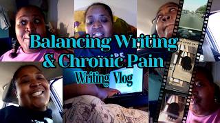 Trying to Manage My Pain & Still Get Writing Done | Heavy Admin Days | A Writing Vlog