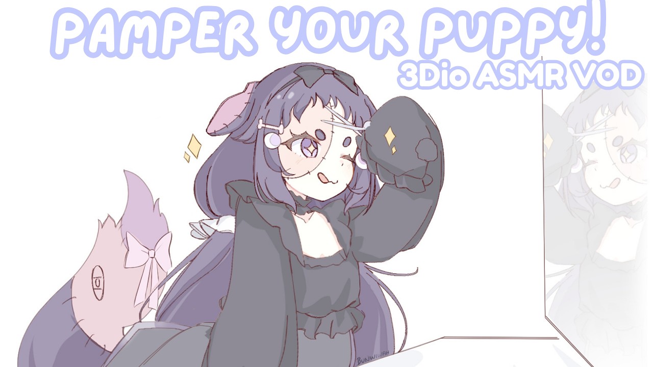 Pamper your puppy 3Dio ASMR (VOD)