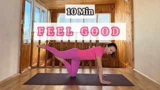 10 Min Feel Good Pilates Daily Full Body Mobility & Flexibility Beginner Friendly