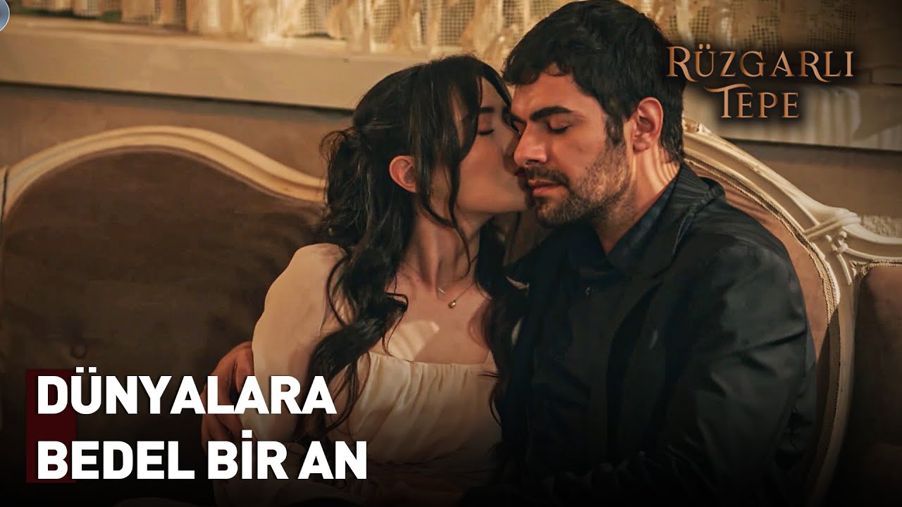 Romantik Beyimizden Unutulmaz Öpücük...  | Rüzgarlı Tepe Dizisi