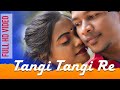 Tangi tangi re new santali full  202021
