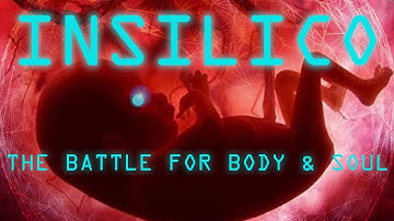 INSILICO - the Battle for Body and Soul  (AI Documentary)