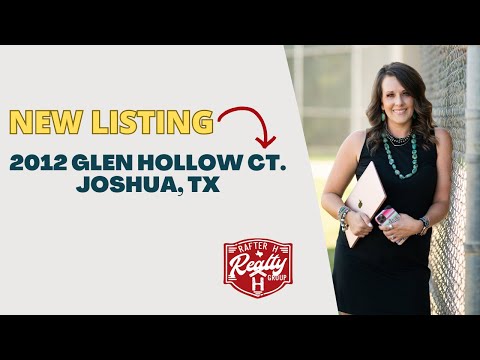 2012 Glen Hollow Court, Joshua, TX home video tour