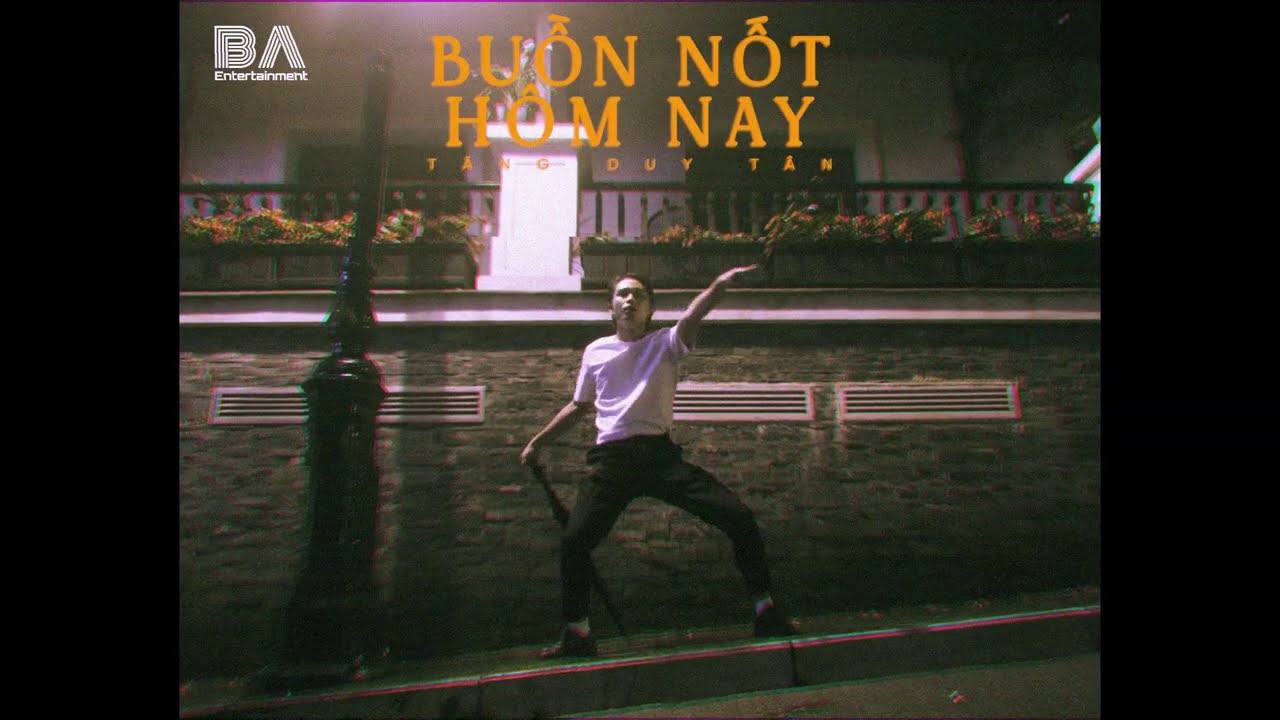 BUỒN NỐT HÔM NAY | TĂNG DUY TÂN | MV LYRICS