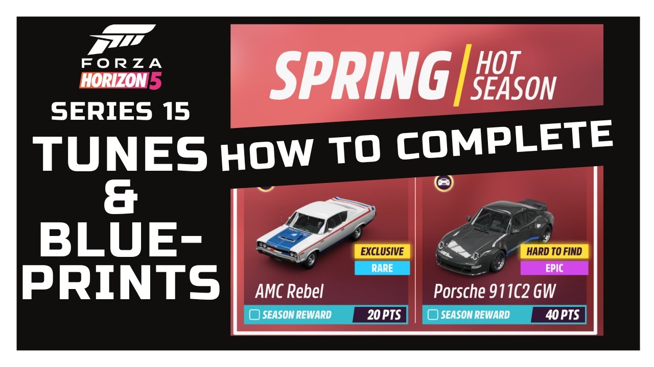 Forza Horizon 5 Series 15 Spring How to Complete Tunes & Blueprints
