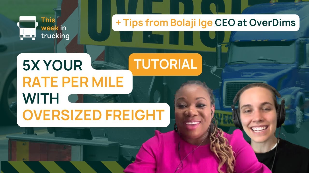 How to Increase Your Rate/Mile with Oversized Freight | Ep 21 - YouTube