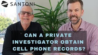 Can a Private Investigator Get Access to Cell phone records?