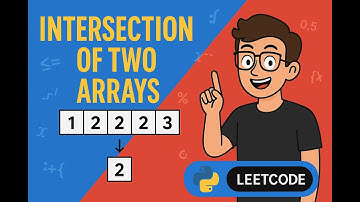 Intersection of Two Arrays | Leetcode Solution Explained with Python