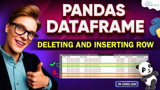 How to Delete and Insert Row in Pandas for Beginners | Python Panda Tutorial