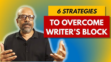 6 Strategies to Overcome Writer’s Block (MUST KNOW!)