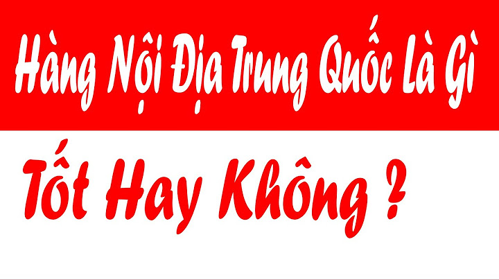 Hàng nội địa là hàng gì