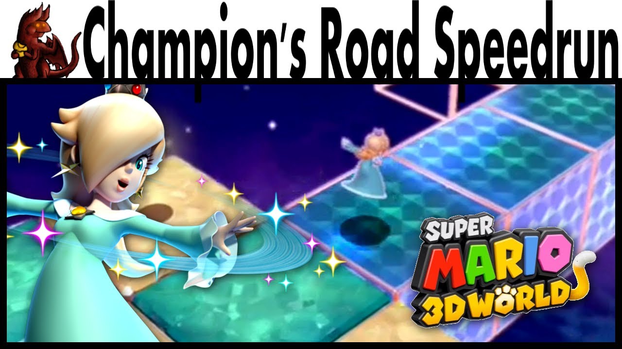 Super Mario 3d World Champion S Road Speedrun Rosalina No Power Ups Youtube