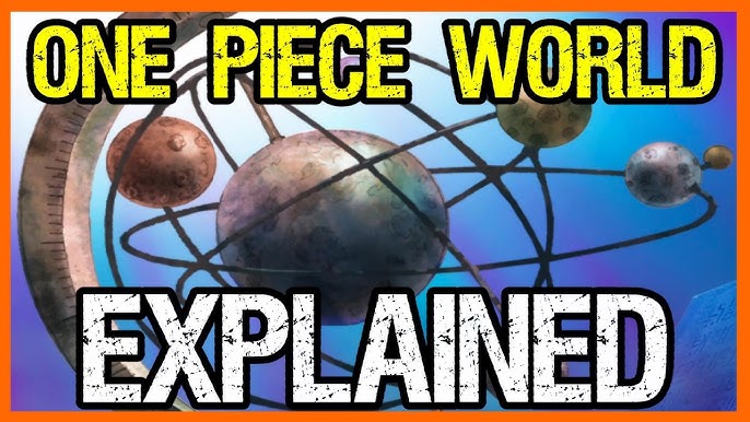 One Piece: The world map explained