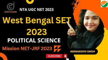 West Bengal SET 2023 Part- 2  l Political Science I Meenakshi Singh