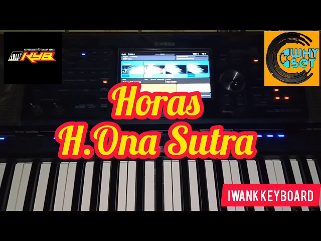 Demo style Keyboard | HORAS - H.Ona Sutra || Sampling Dangdut Yamaha all series class=