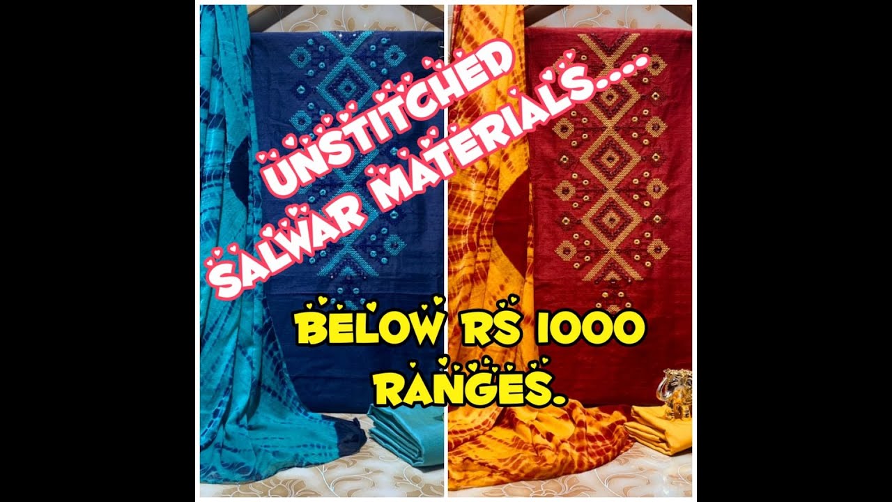 Huge Collection of Unstitched Salwar MaterialsBelow Rs 1000 onlyBuy
