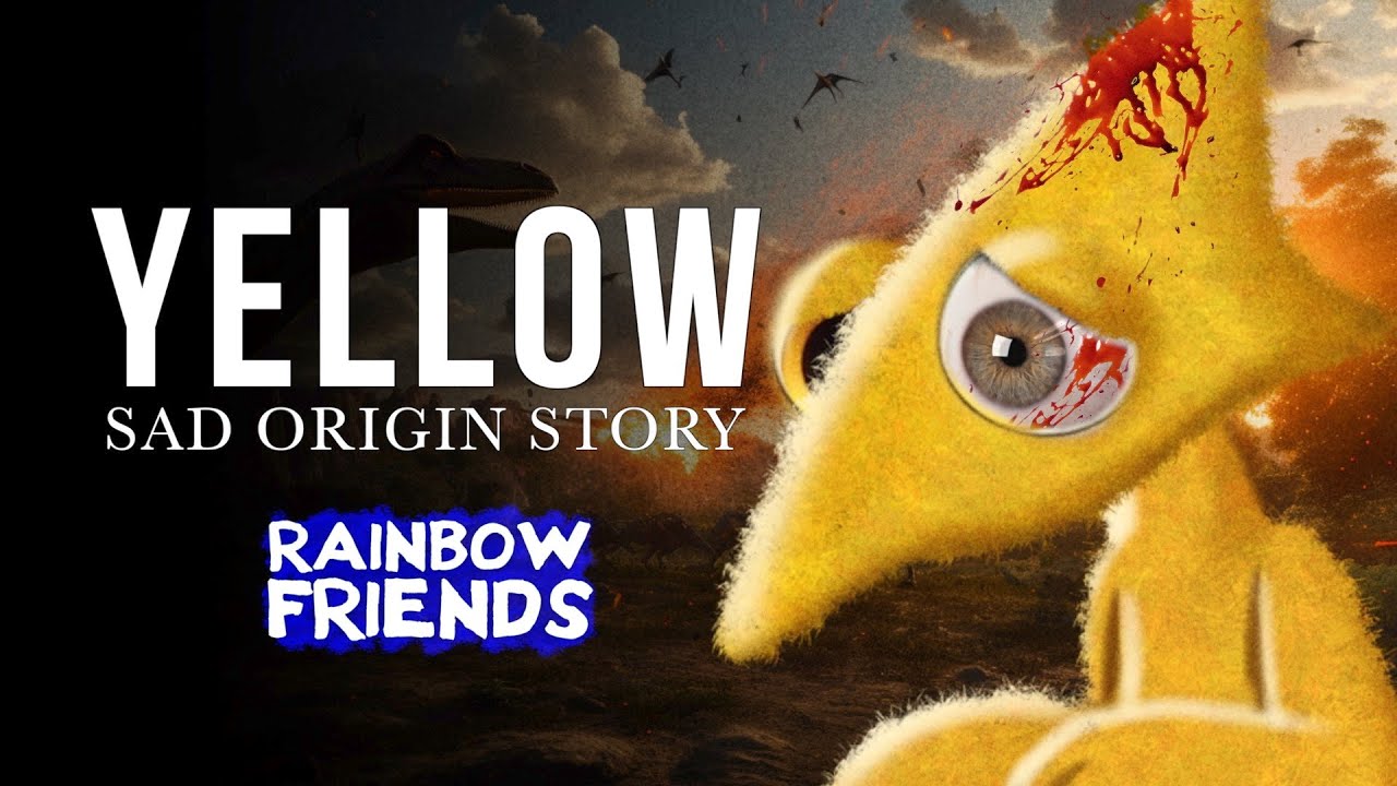 SAD ORIGIN Story of YELLOW! Rainbow Friends REAL Life 