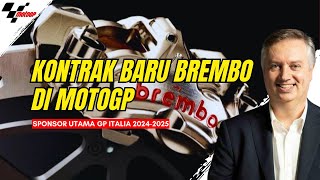 Kontrak Baru Brembo di MotoGP: Sponsor Utama GP Italia 2024-2025 | MotoGP News