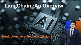 LangChain Overview | RAG_Prompt Engg, Fine Tuning using Langchain | Scodeen Global