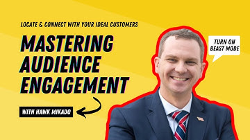 Locate & Connect with Your Ideal Customers: Mastering Audience Engagement On Every Platform