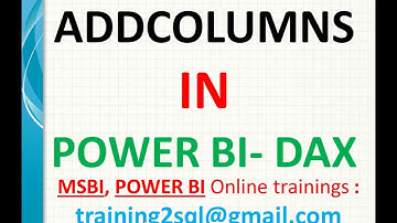 Add Columns in Power BI | Addcolumns in DAX | DAX function add columns