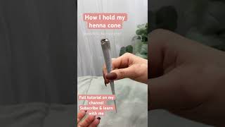 How to hold henna cone for beginner #hennatutorial #henna #hennatattoo #mehndi #lishashenna