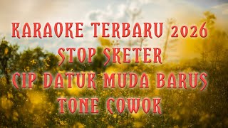 KARAOKE STOP SKETER LAGU KARO TERBARU 2026