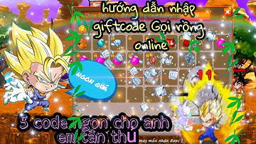 Gọi rồng Online|Hướng dẫn cách nhập code cực vip cho anh tân thủ