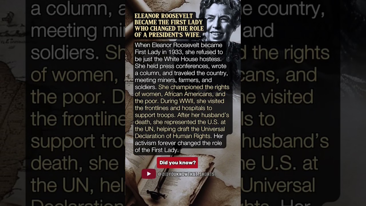 ELEANOR ROOSEVELT BECAME THE FIRST LADY WHO CHANGED THE ROLE OF A PRESIDENT'S WIFE.