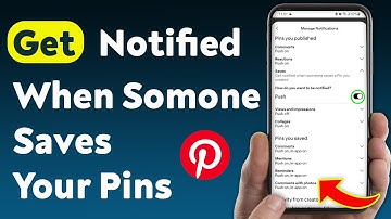 How to Get Notified When Someone Saves Your Pins (Updated)