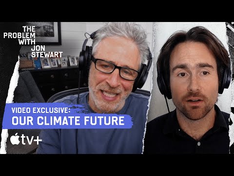 The Reality Of Climate Change | The Problem With Jon Stewart | Apple TV+