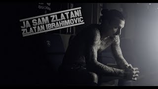 Ja sam Zlatan! ZLATAN IBRAHIMOVIĆ!