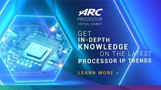 ARC® Processor Virtual Summit 2020 | Synopsys